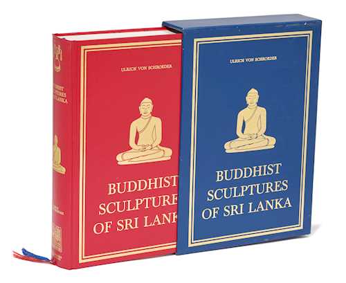 ULRICH VON SCHROEDER, 'BUDDHIST SCULPTURES OF SRI LANKA'.