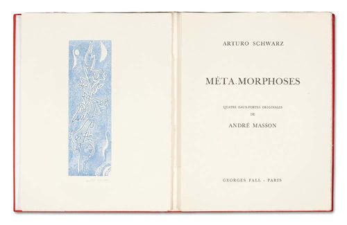 MASSON - Schwarz, Arturo. Méta.Morphoses. Quatre eaux-fortes originales de André Masson. Paris, G. Fall, 1975. 31 S, [1] Bl. Mit 4 ganzseit. sig. Farbrad. Lose Bll. u. Bogen in Or.-Umschl. in Or.-Ln.-Mappe, Ln.-Schuber. Fol. Monod 10214.- Edition originale et premier tirage. Eines v. 105 num. Expl. (gesamt 150). Schöne bibliphile Ausgabe auf Vélin d'Arches. Tadelloses Expl. Selten.